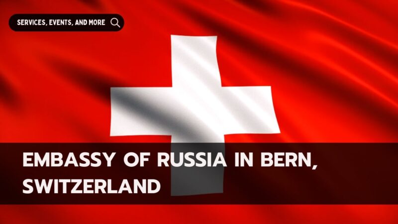 Russian Embassy in Bern - Switzerland